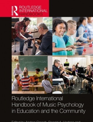 Routledge International Handbook of Music Psychology in Education and the Community